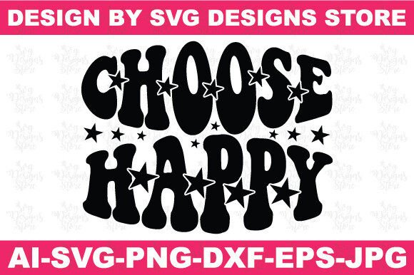 Choose Happy Christian Svg Png Design