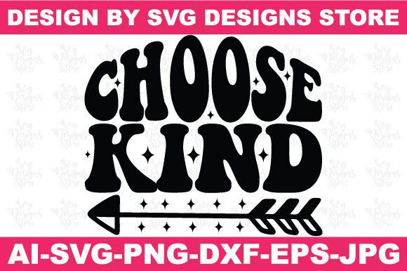 Choose Kind Christian Svg Png Design for Crafts