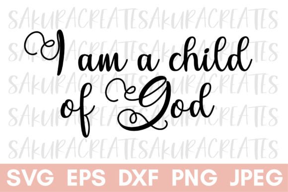 I Am a Child of God Christian Quote Pray Crafts