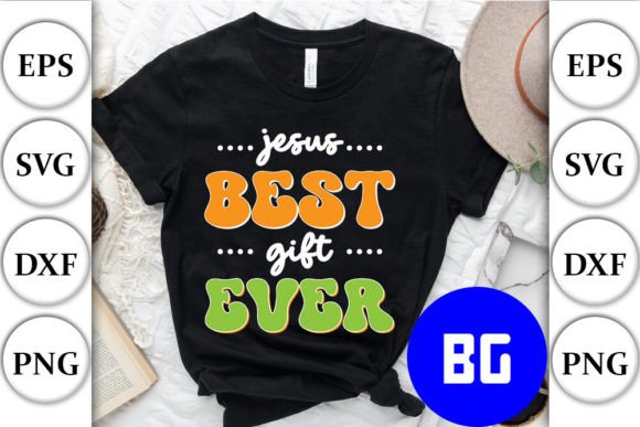 Jesus Best Gift Ever - Svg in Crafts