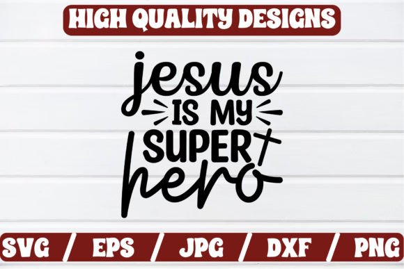 Jesus is My Super Hero SVG Craft and Crafts