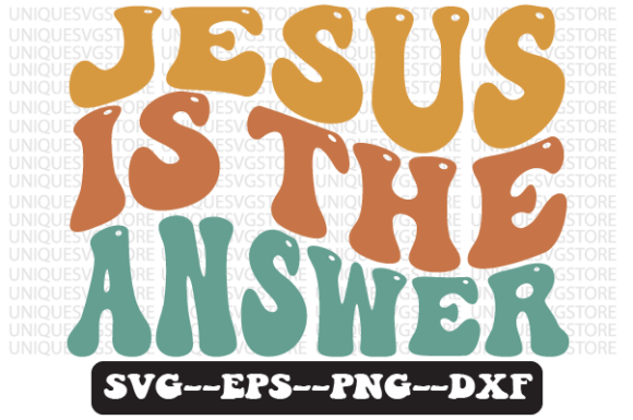 Jesus is the Answer Retro Svg Design for Crafts