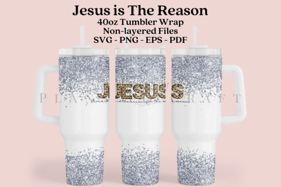 Jesus is the Reason 40oz Tumbler Wrap Crafts