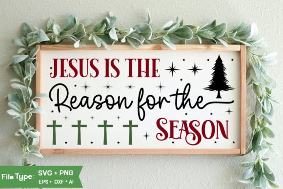 Jesus is the Reason for the Season Sign & Crafts