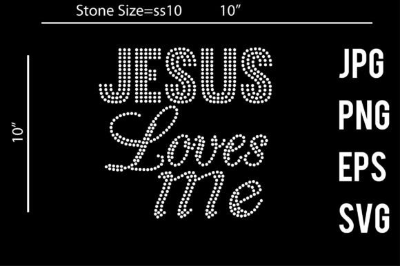 Jesus Loves Me Rhinestone Template for Crafts