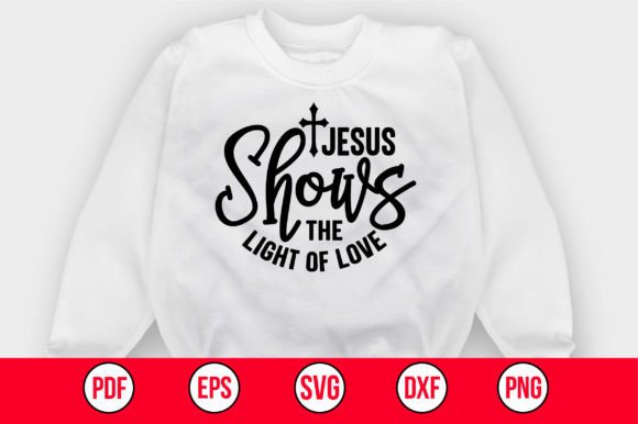 Jesus Shows the Light of Love SVG and Crafts