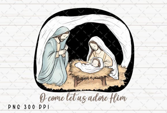Oh Come Let Us Adore Him Nativity Jesus Illustrations