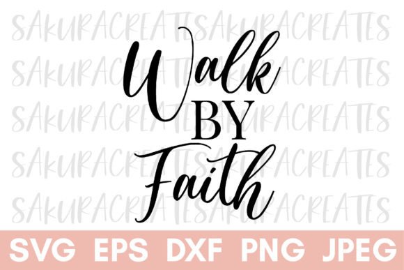 Walk by Faith Christian Quote Crafts